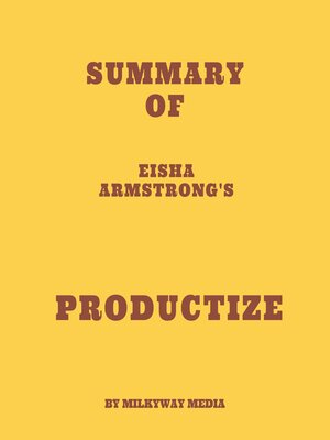 cover image of Summary of Eisha Armstrong's Productize